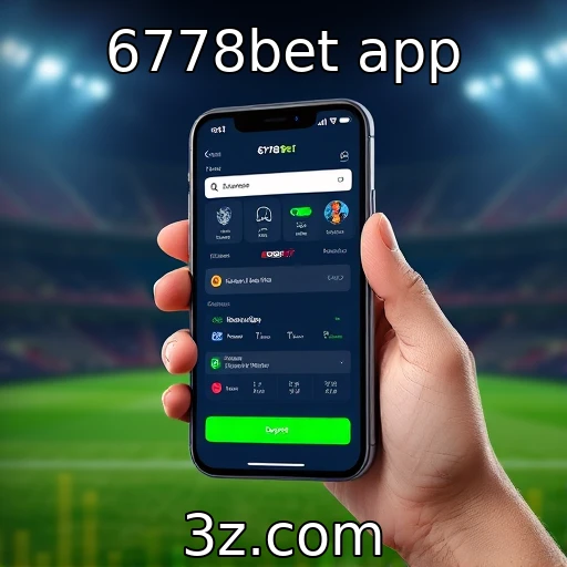 Descubra as Melhores Apostas Esportivas na 6778bet App